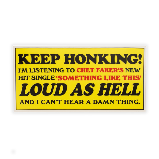 Keep Honking Bumper Sticker