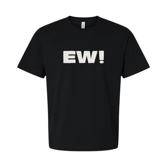 EW! Unisex T-shirt