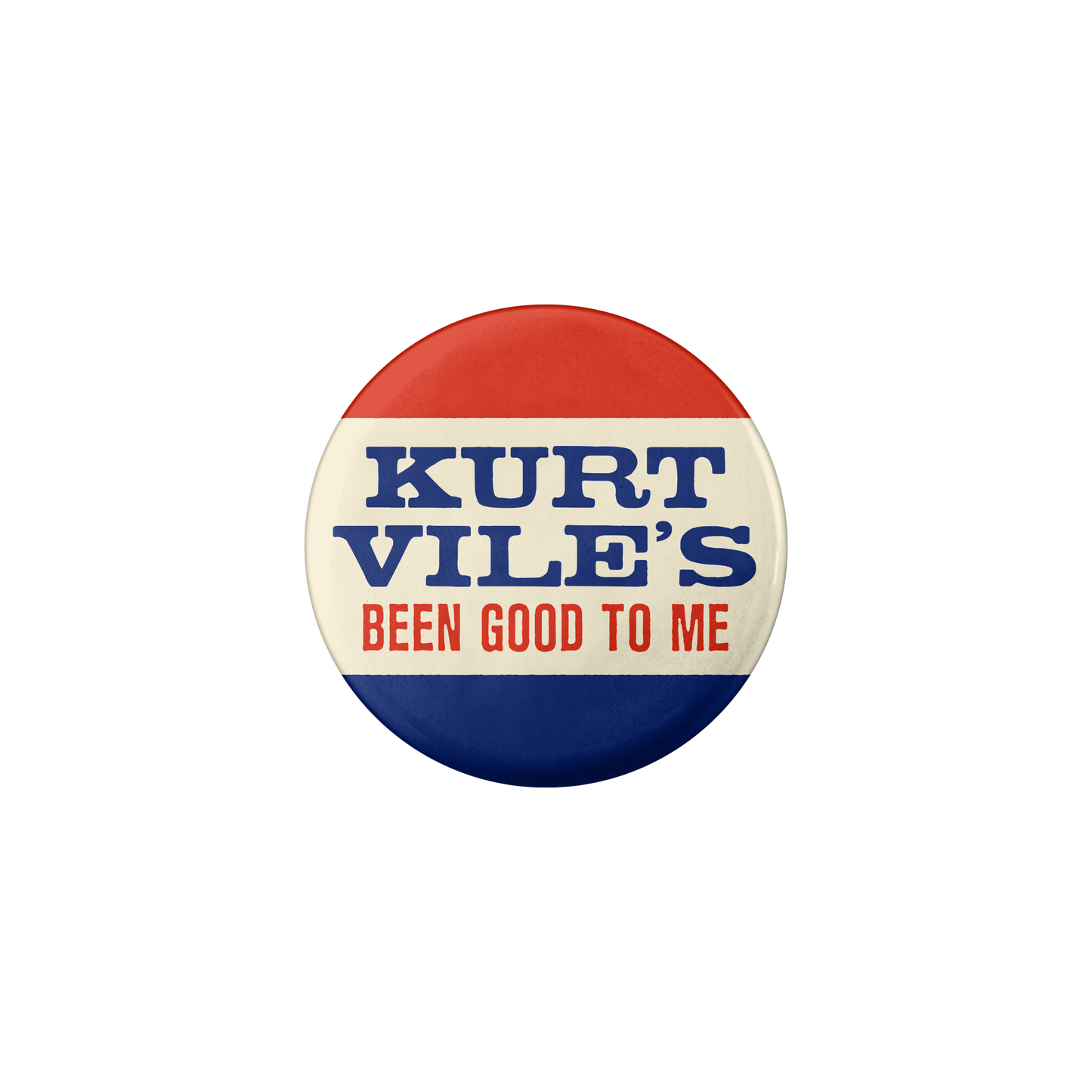 KV's Been Good To Me Button
