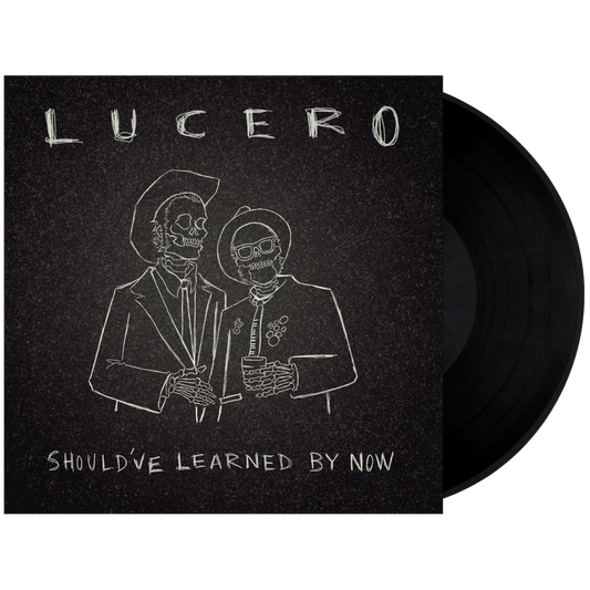 Should've Learned By Now Vinyl LP