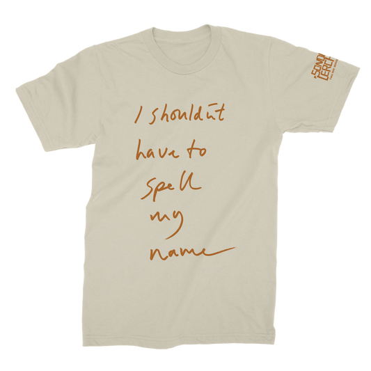 Spell My Name T-shirt (Natural)