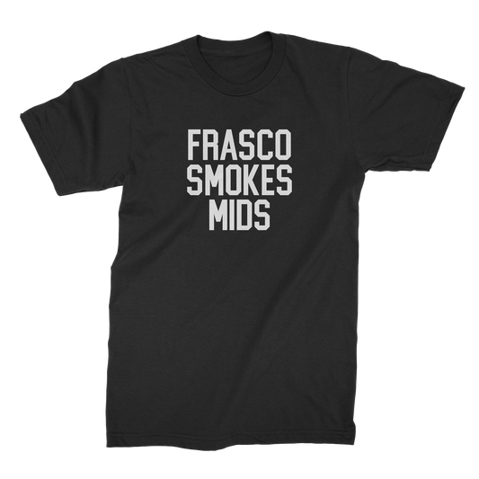 Frasco Smokes Mids T-Shirt