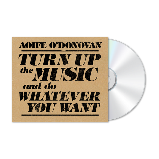 Turn Up the Music and Do What You Want CD