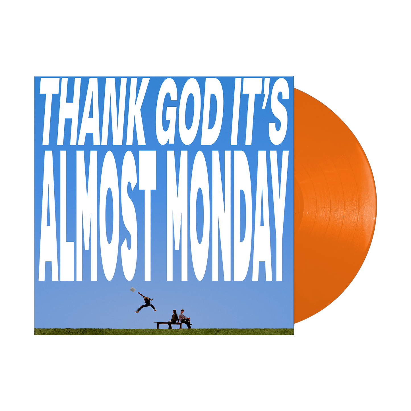 Thank God It's Almost Monday LP (SIGNED)