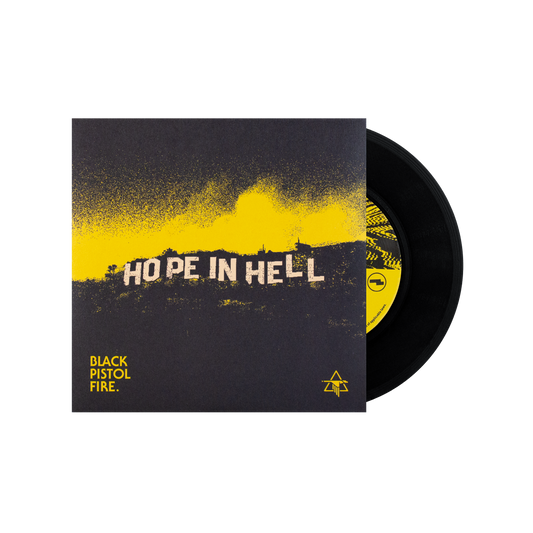 Hope In Hell 7" Vinyl