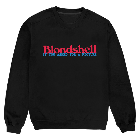 If You Asked For A Picture Crewneck