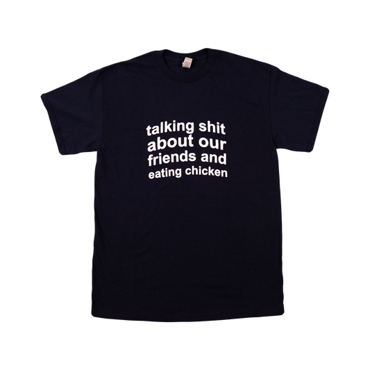 Talking Shit Chicken T-Shirt