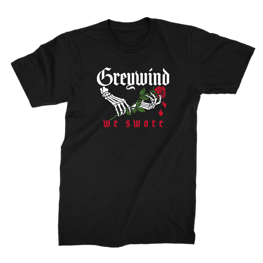 We Swore T-Shirt