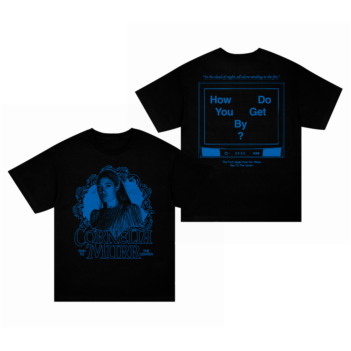 Cornelia Murr - How Do You Get By T-Shirt