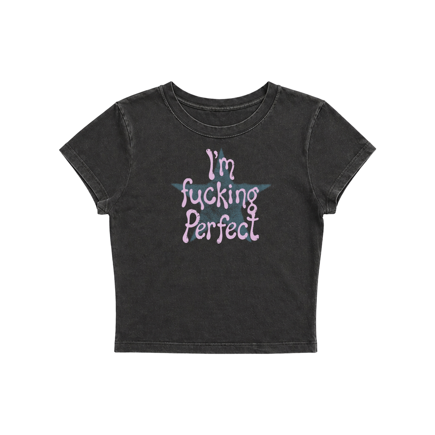 I'm F*cking Perfect Baby Tee