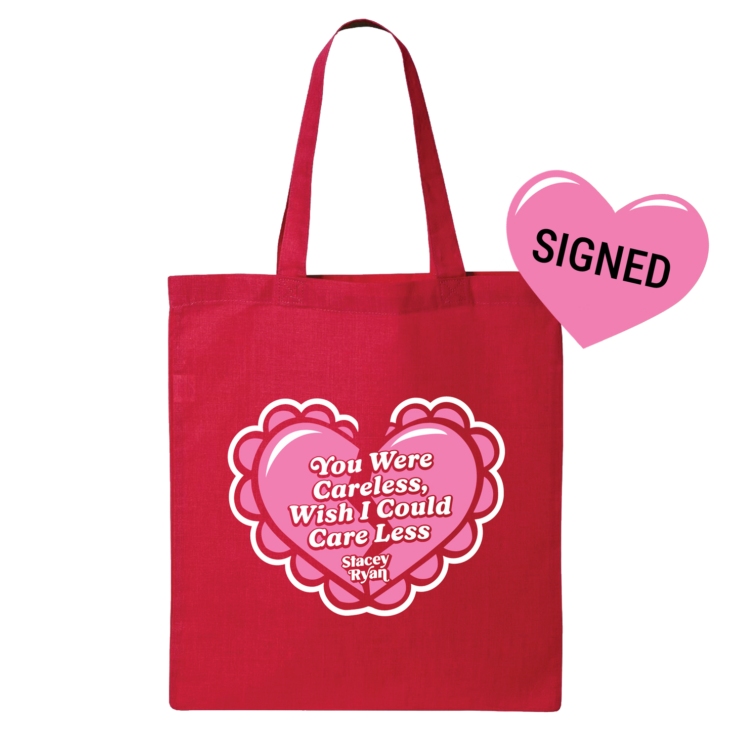 [SIGNED] Careless Heart Tote