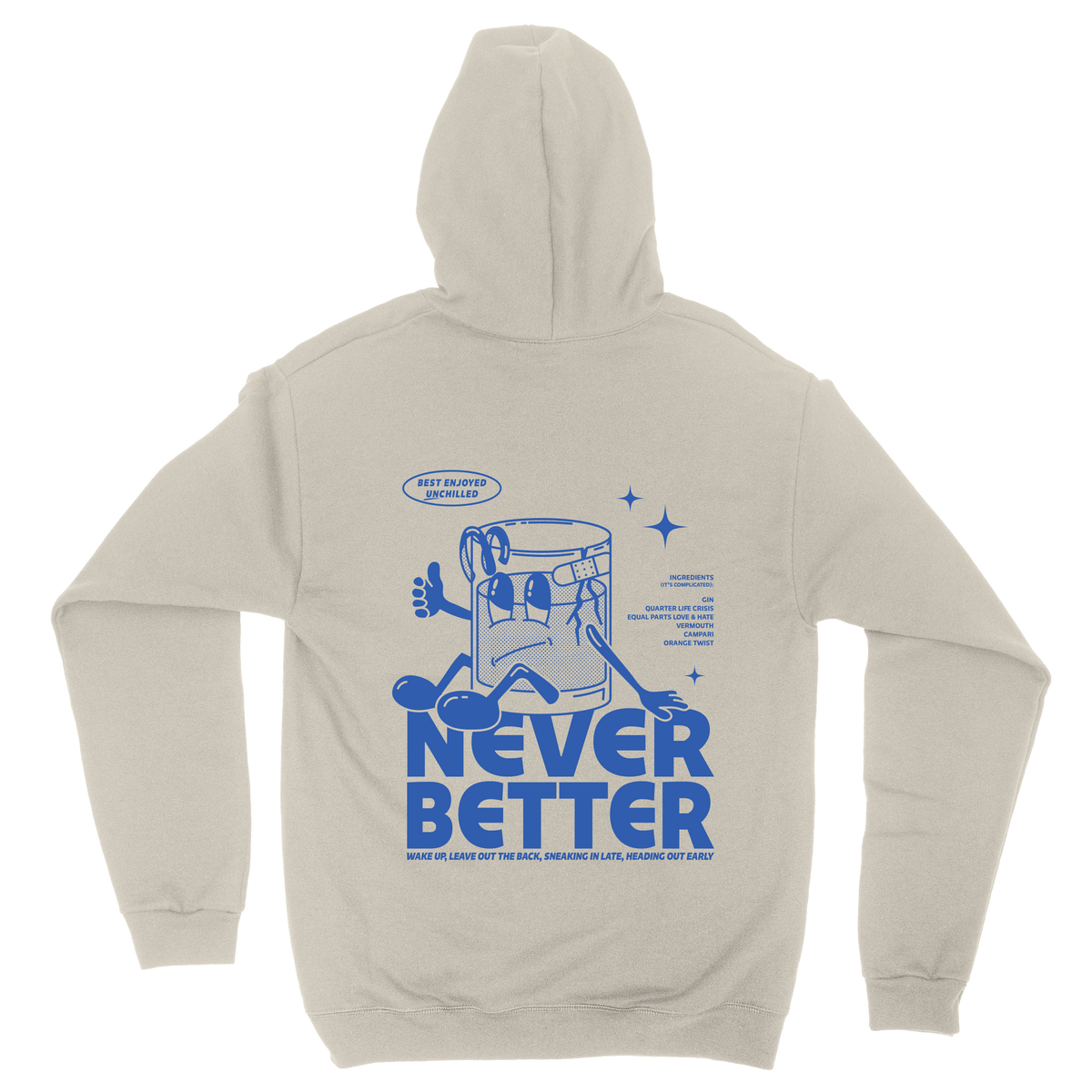 Never Better Hoodie - Natural