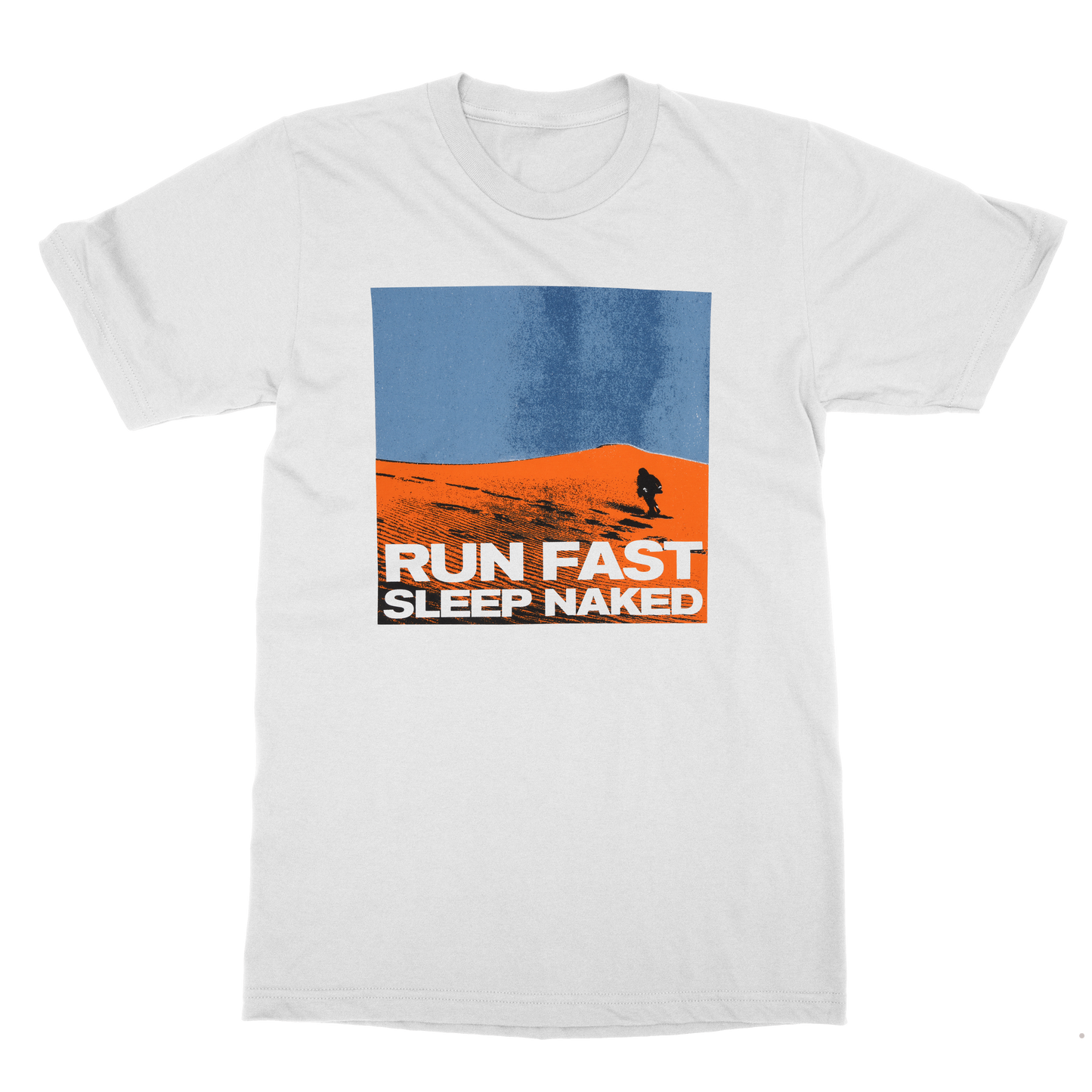 Run Fast Sleep Naked T-Shirt