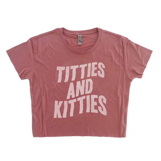 Titties and Kitties Crop Top T-Shirt